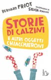 Storie Di Calzini E Altri Oggetti Chiacchieroni — Libro