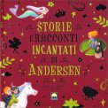 Storie e Racconti Incantati di Andersen — Libro
