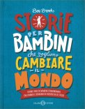 Storie per Bambini che Vogliono Cambiare il Mondo — Libro