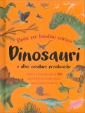 Storie per Bambini Curiosi - Dinosauri e Altre Creature Preistoriche — Libro