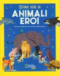 Storie Vere di Animali Eroici — Libro