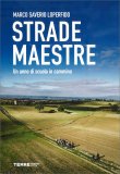 Strade Maestre — Libro