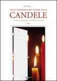 Entrare nello Straordinario Potere delle Candele — Libro