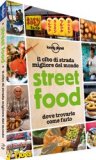 Street Food - Il Cibo di Strada migliore del Mondo — Guida Lonely Planet