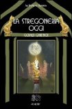 La Stregoneria Oggi — Libro