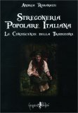 Stregoneria Popolare Italiana - Le Conoscenze della Tradizione — Libro