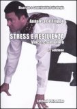 Stress e Resilienza - Vincere sul Lavoro — Libro