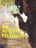 Sua Altezza Poltiglia, Principessa di Fango — Libro