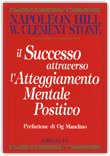 Il successo attraverso l'Atteggiamento Mentale Positivo — Libro