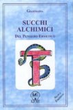 Succhi Alchimici del Pensiero Ermetico — Libro
