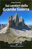 Sui Sentieri della Grande Guerra — Libro