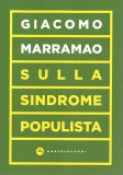 Sulla Sindrome Populista — Libro