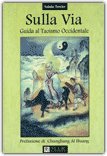 Sulla Via - Guida al taoismo occidentale — Libro