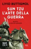 Sun Tzu - L'arte Della Guerra - Riletto a Uso dei Manager  — Libro