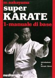 Super Karate 1. Manuale di Base  — Libro