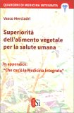 Superiorità dell'Alimento Vegetale per la Salute Umana — Libro