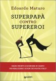 Superpapà Contro Supereroi — Libro