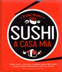 Sushi a Casa Mia — Libro