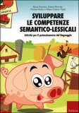 Sviluppare le Competenze Semantico-Lessicali — Libro