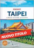Taipei - Pocket — Guida Lonely Planet