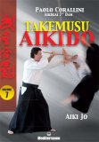 Takemusu Aikido - Vol. 7 — Libro