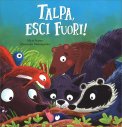 Talpa, Esci Fuori! — Libro