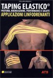 Taping Elastico - Applicazioni Linfodrenanti — Libro
