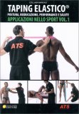 Taping Elastico - Applicazioni nello Sport - Vol. 1 — Libro