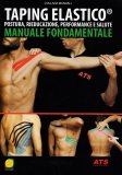 Taping Elastico - Manuale Fondamentale — Libro