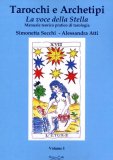 Tarocchi e Archetipi - La Voce della Stella - Vol.1  — Libro