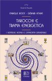 Tarocchi e Trama Energetica — Libro