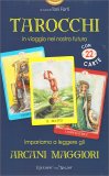 Tarocchi - In Viaggio nel Nostro Futuro