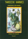 Tarocchi Karmici - Conoscere le Vite Passate — Libro