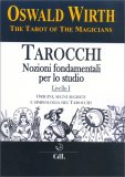 Tarocchi - Nozioni Fondamentali per lo Studio — Libro
