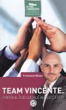 Team Vincente - Porta il Tuo Locale al Successo — Libro