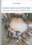 Tecniche Corporee per la Psicoterapia — Libro