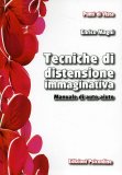 Tecniche di Distensione Immaginativa  — Libro