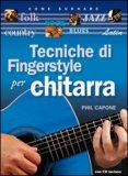 Tecniche di Fingerstyle per Chitarra con CD Audio  — Libro