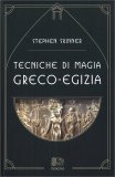 Tecniche di Magia Greco - Egizia — Libro