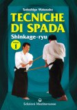 Tecniche di spada. Shinkage-ryu Vol. 1  — Libro