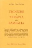 Tecniche di Terapia della Famiglia  — Libro