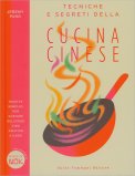 Tecniche e Segreti della Cucina Cinese — Libro