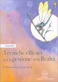 Tecniche Efficaci per la Gestione della Realtà — Libro