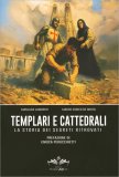 Templari e Cattedrali — Libro
