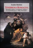 Tenebrosa Romagna  — Libro