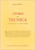 Teoria della Tecnica in Psicoterapia e in Analisi Mentale  — Libro