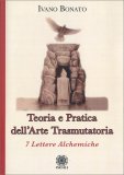 Teoria e Pratica dell'Arte Trasmutatoria — Libro