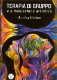 Terapia di Gruppo e a Mediazione Artistica — Libro