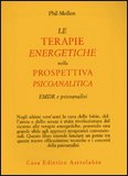 Le Terapie Energetiche nella Prospettiva Psicoanalitica — Libro