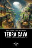 Terra Cava - Il Re del Mondo, Agarttha, Shamballa, Shangrila, Luz — Libro